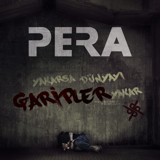 Pera - Yakarsa Dünyayı Garipler Yakar