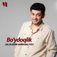 Jaloliddin Ahmadaliyev - Bo'ydoqlik